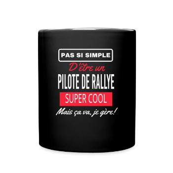 pas si simple PILOTE DE RALLYE - Mug uni - noir - Devant