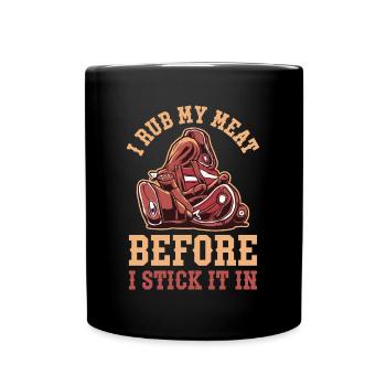 Je frotte ma viande avant de la coller dans un cadeau de barbecue - Mug uni - noir - Devant