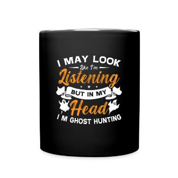 Ghost Hunter Paranormal Ghost Hunt Cadeau fantôme - Mug uni - noir - Devant