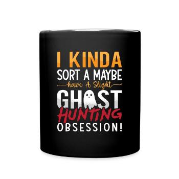 Ghost Hunt Creepy Ghost Hunter Horror Gift - Full Colour Mug - black - Front