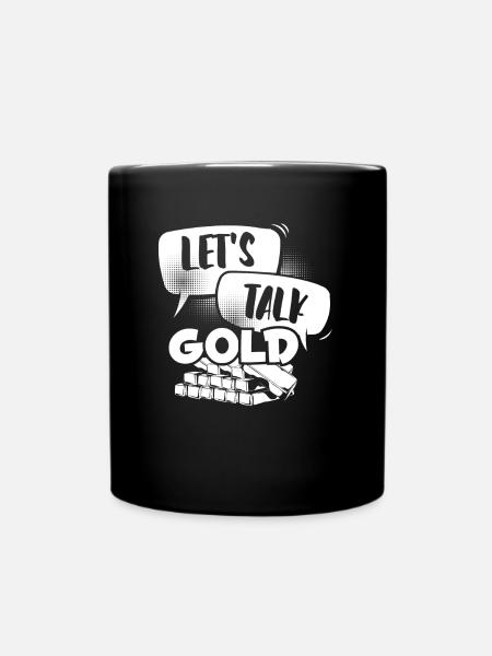 Goldbergbau Goldmine - Tasse einfarbig - Schwarz