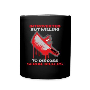 Introverted Killers Krimiserie Geschenk - Tasse einfarbig - Schwarz - Vorne