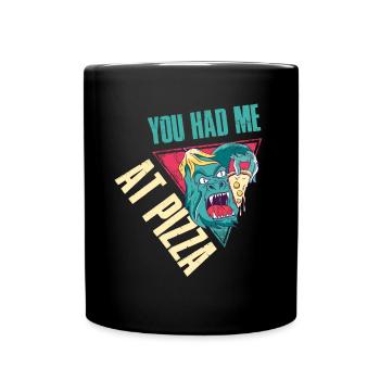 Vous m’avez eu à Pizza Pizza Gift - Mug uni - noir - Devant