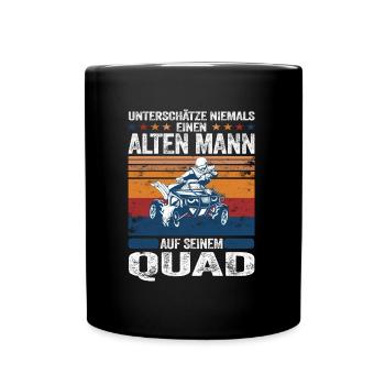Quad fahren Quadfahrer Spruch als Geschenkidee - Tasse einfarbig - Schwarz - Vorne