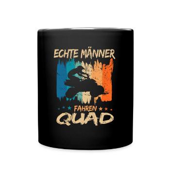 Quad fahren Quadfahrer Spruch als Geschenkidee - Tasse einfarbig - Schwarz - Vorne
