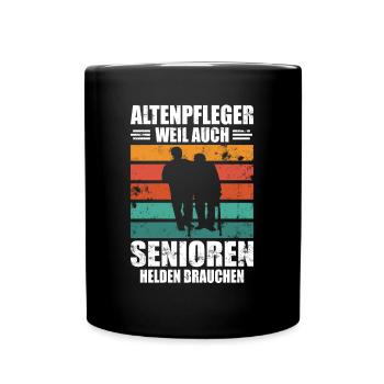 Altenpfleger Weil Auch Senioren Helden Brauchen - Tasse einfarbig - Schwarz - Vorne