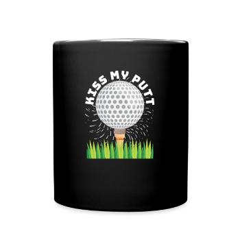 Kiss My Putt Für Golfer - Tasse einfarbig - Schwarz - Vorne