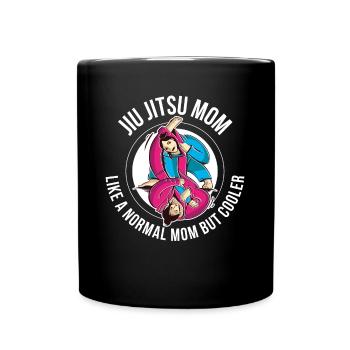 Jiu Jitsu Mom Jiu Jitsu Geschenk - Tasse einfarbig - Schwarz - Vorne