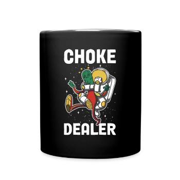 Choke Dealer Jiu Jitsu Geschenk - Tasse einfarbig - Schwarz - Vorne