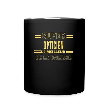 Meilleur de la galaxie OPTICIEN - Mug uni - noir - Devant