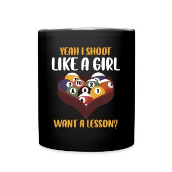 Je tire comme un cadeau de billard de fille - Mug uni - noir - Devant