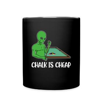 Chalk Is Cheap Billard Geschenk - Tasse einfarbig - Schwarz - Vorne
