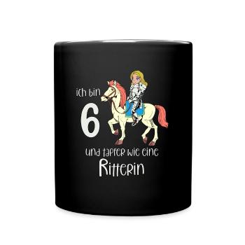 Geburtstagsshirt Ritterin - 6 Geburtstag Mädchen - Tasse einfarbig - Schwarz - Vorne