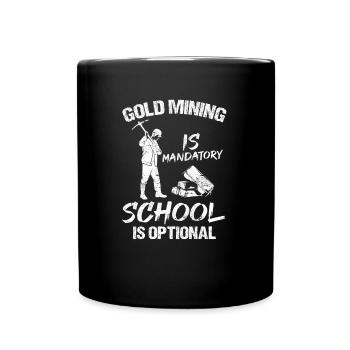 Gold Mining Gold Mine - Full Colour Mug - black - Front