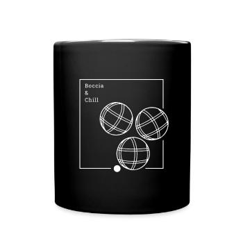 Boccia & Chill Funny Boccia Sayings Boule Game - Full Colour Mug - black - Front