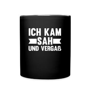 Sarkusmus Spruch Schwarzer Humor Lustiges Ironie - Tasse einfarbig - Schwarz - Vorne