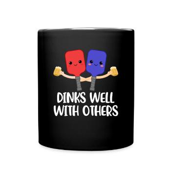 Dinks Well avec d’autres Pickleball Gift - Mug uni - noir - Devant
