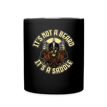 Its Not A Beard Its A Saddle Bart Geschenk - Tasse einfarbig - Schwarz - Vorne