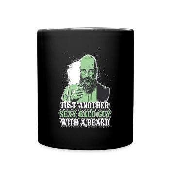 Just Another Sexy Bald Guy Bart Geschenk - Tasse einfarbig - Schwarz - Vorne