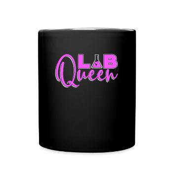 Labortechniker Lab Queen Wissenschaft Geschenk - Tasse einfarbig - Schwarz - Vorne