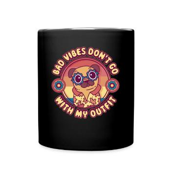 Bad Vibes Dont Go With My Outfit Hippie Gift - Full Colour Mug - black - Front