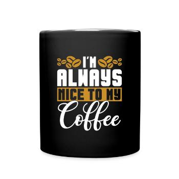 Mental Gesundheit Psychische Kaffee Kaffetrinker - Tasse einfarbig - Schwarz - Vorne