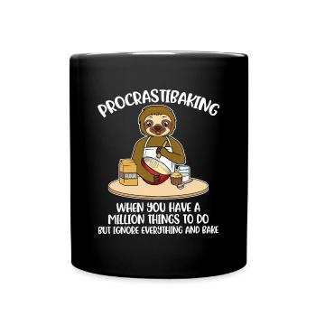 Procrastibaking Prokrastination Geschenk - Tasse einfarbig - Schwarz - Vorne