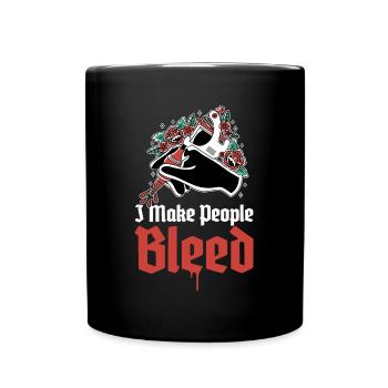 I Make People Bleed Tattoo Gift - Full Colour Mug - black - Front