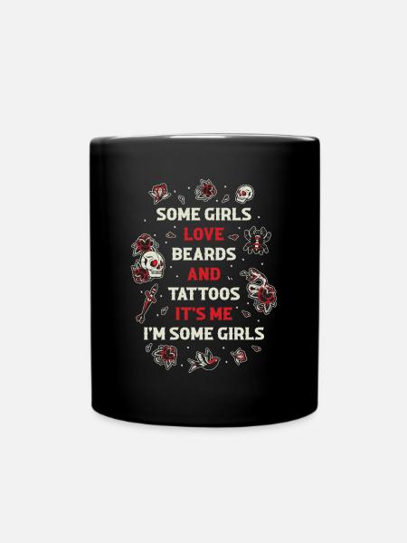 Girls Love Beards And Tattoos Tätowierung Geschenk - Enfärgad mugg - svart