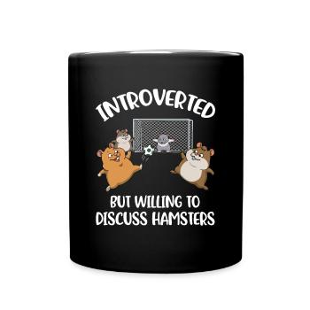 Introverted Hamsters Introvertiert Geschenk - Tasse einfarbig - Schwarz - Vorne