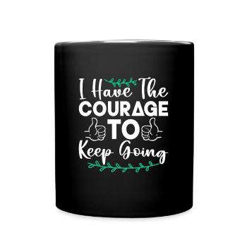 Mental Health Coffee I Have The Courage To Keep - Full Colour Mug - black - Front