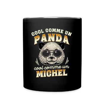 Cool Comme Un Panda, Cool Comme Un Michel - Mug uni - noir - Devant