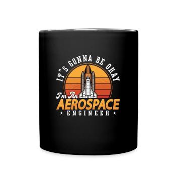 Aerospace Engineer It's Gonna Be Okay Retro Space - Full Colour Mug - black - Front