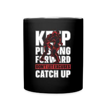 Catch Wrestling Keep Pushing Forward Wrestler - Full Colour Mug - black - Front