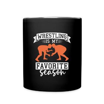 Catch Wrestling Is My Favorite Season Wrestler - Full Colour Mug - black - Front