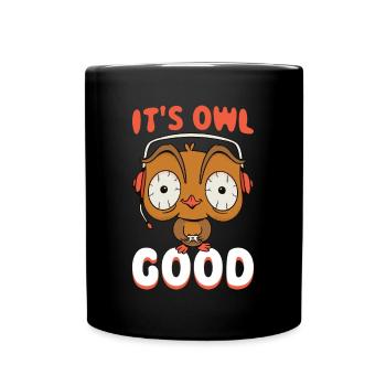Its Owl Good Eule Geschenk - Tasse einfarbig - Schwarz - Vorne