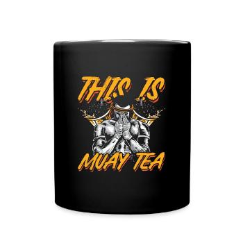 Muay Thai C’est Muay Tea Fighter Boxe Thaïlandaise - Mug uni - noir - Devant