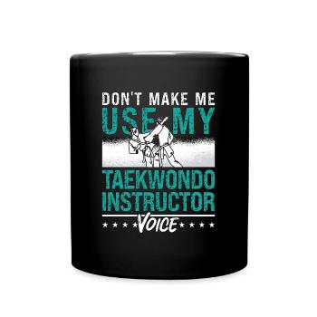 Taekwondo Ne me faites pas utiliser le sport de combat de combat - Mug uni - noir - Devant