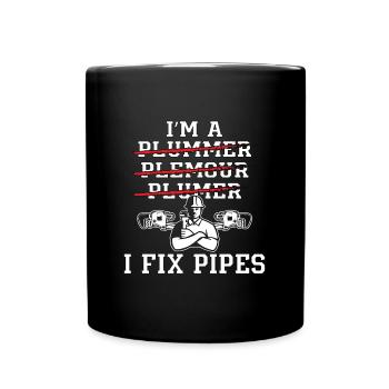 Plombier I’m A I Fix Pipes Plomberie Plomberie Plombiers - Mug uni - noir - Devant