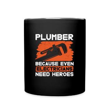 Plumber Because Even Electricians Plumbing Pipe - Full Colour Mug - black - Front