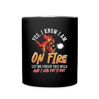 Soudeur Je suis en feu Laissez-moi finir le soudage de soudure - Mug uni - noir - Devant