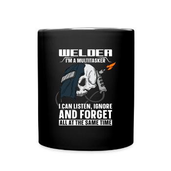 Welder I'm A Multitasker Welding Career Weld Iron - Tasse einfarbig - Schwarz - Vorne