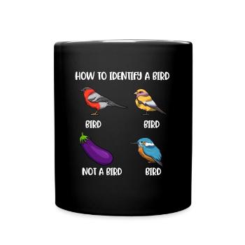 How To Identify A Bird Vogel Geschenk - Tasse einfarbig - Schwarz - Vorne