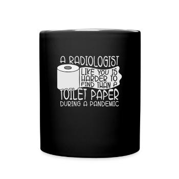A Radiologist Toilet Paper Radiology X-Ray Rad - Full Colour Mug - black - Front