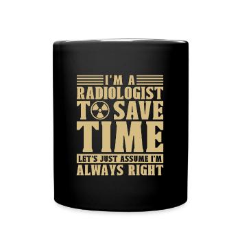 I'm A Radiologist Radiology X-Ray Rad Tech Xray - Full Colour Mug - black - Front