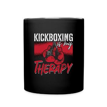 Kickboxing Is My Therapy Kickboxer Fighter Boxing - Tasse einfarbig - Schwarz - Vorne