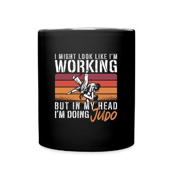 Judo Je pourrais ressembler à un entraînement de karaté de combattant - Mug uni - noir - Devant