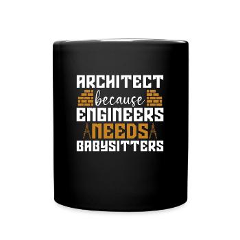 Architecte parce que Enigneers a besoin d’un travail d’architecte - Mug uni - noir - Devant