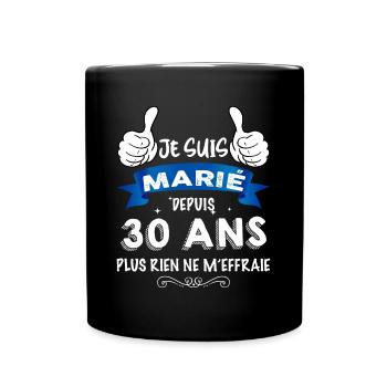 Maraige Depuis 30 Ans Idée Cadeau Epoux - Mug uni - noir - Devant