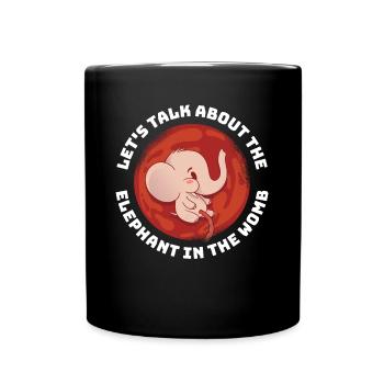 Elephant In The Womb Elefant Geschenk - Tasse einfarbig - Schwarz - Vorne